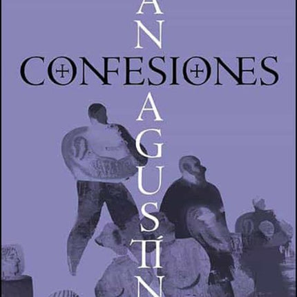 CONFESIONES DE SAN AGUSTIN | SAN AGUSTIN