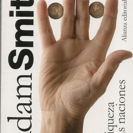 LA RIQUEZA DE LAS NACIONES | ADAM SMITH