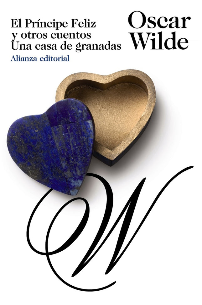 PRINCIPE FELIZ Y OTROS CUENTOS UNA CASA DE GRANADA | OSCAR WILDE
