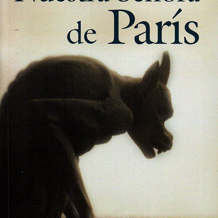 NUESTRA SEÑORA DE PARIS | VICTOR HUGO