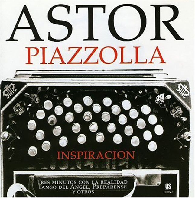 INSPIRACION | ASTOR PIAZZOLLA