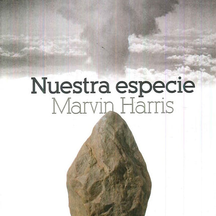 NUESTRA ESPECIE | MARVIN HARRIS