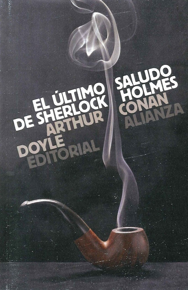 ULTIMO SALUDO DE SHERLOCK HOLMES, EL | ARTHUR CONAN DOYLE