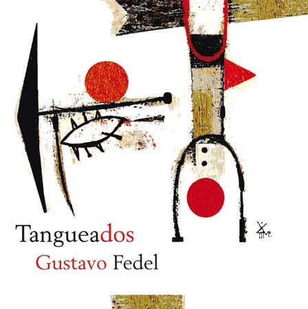 TANGUEADOS | GUSTAVO FEDEL