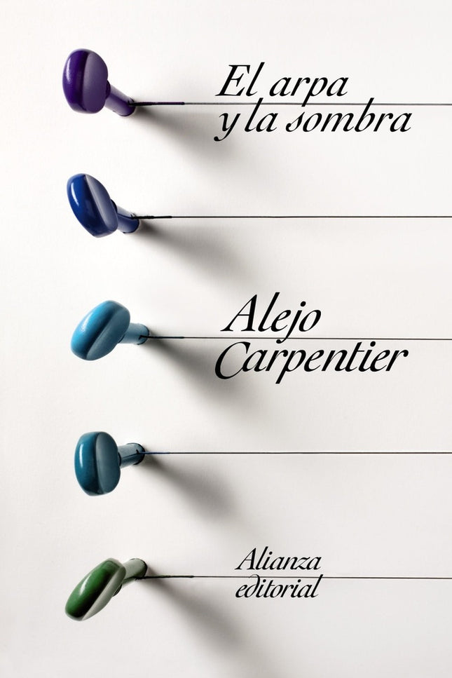 EL ARPA Y LA SOMBRA | ALEJO CARPENTIER