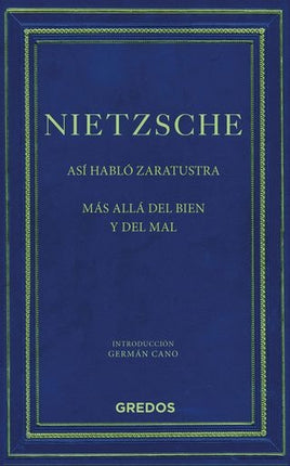 ASI HABLO ZARATUSTRA -MAS ALLA DEL BIEN Y DEL MAL | FRIEDRICH NIETZSCHE