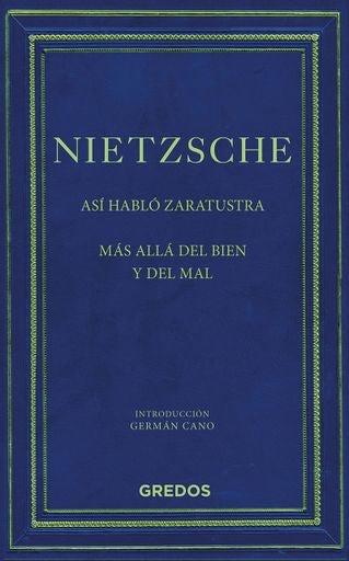 ASI HABLO ZARATUSTRA -MAS ALLA DEL BIEN Y DEL MAL | FRIEDRICH NIETZSCHE