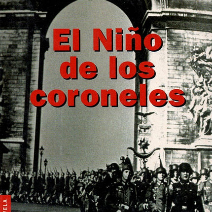 NIÑO DE LOS CORONELES, EL | FERNANDO MARIAS