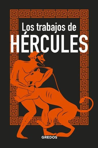 LOS TRABAJOS DE HERCULES | BERNARDO SOUVIRON GUIJO