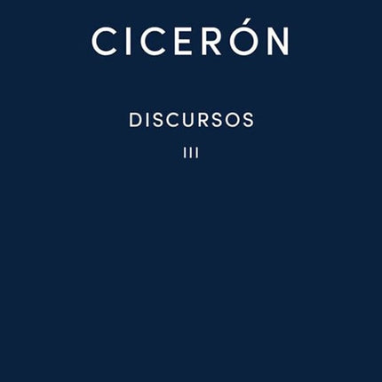 DISCURSOS III | MARCO TULIO CICERON