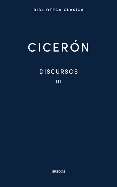 DISCURSOS III | MARCO TULIO CICERON