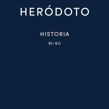 HISTORIA VI-VII | HERODOTO