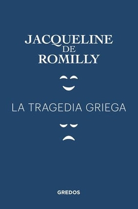 TRAGEDIA GRIEGA, LA | DE JACQUELINE ROMILLY