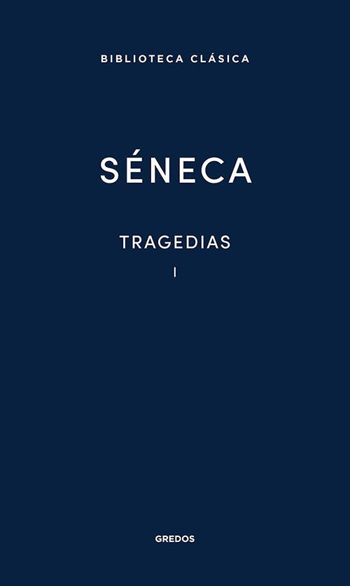 TRAGEDIAS I | SENECA