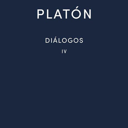 DIALOGOS IV | PLATON