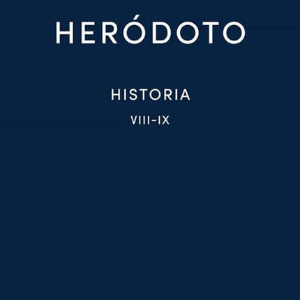 HISTORIA VIII-IX | HERODOTO