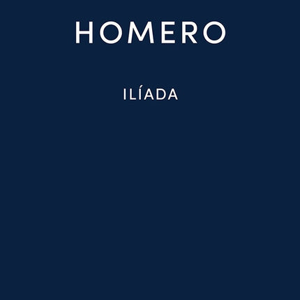 ILIADA | HOMERO