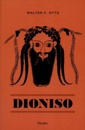 DIONISO: MITO Y CULTO | WALTER F. OTTO