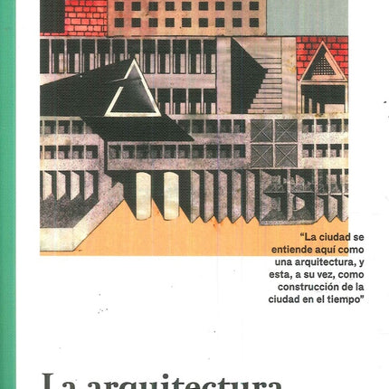 LA ARQUITECTURA DE LA CIUDAD(15) | FAUSTO EDITORES