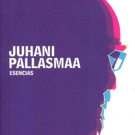 ESENCIAS | JUHANI PALLASMAA