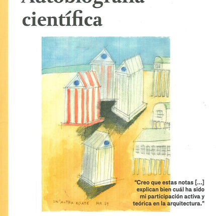 AUTOBIOGRAFIA CIENTIFICA | ALDO ROSSI