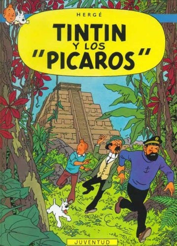 TINTIN Y LOS PICAROS | HERGE