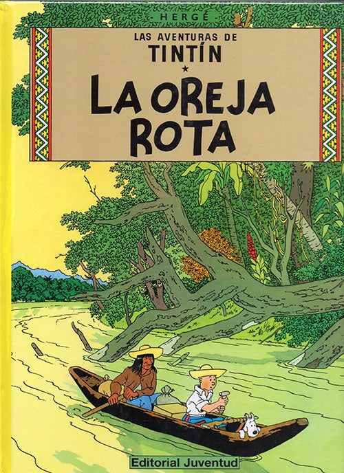 TINTIN LA OREJA ROTA | HERGE