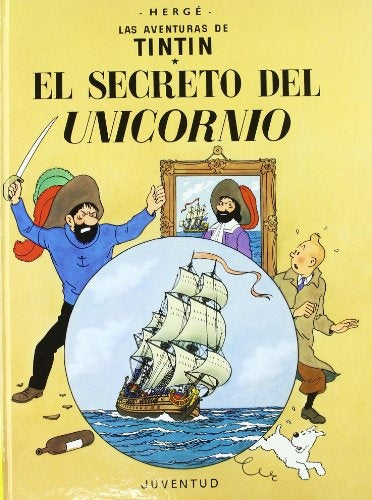 TINTIN EL SECRETO DEL UNICORNIO | HERGE