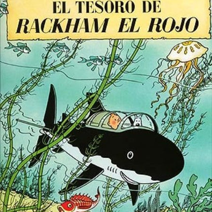TINTIN EL TESORO DE RACKHAM EL ROJO | HERGE