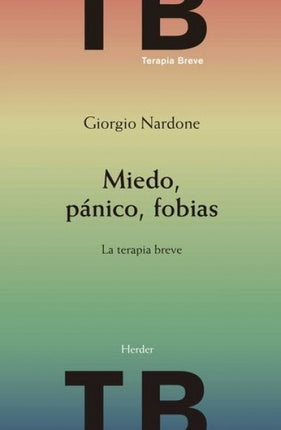 MIEDO, PANICO, FOBIAS | GIORGIO NARDONE