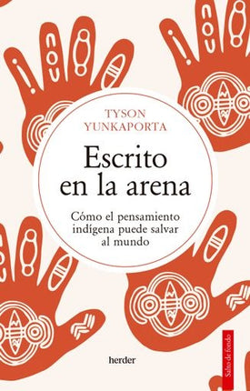 ESCRITO EN LA ARENA | TYSON YUNKAPORTA