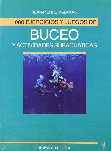 1000 EJERCICIOS Y JUEGOS DE BUCEO Y ACTIVIDADES SU | JEAN PIERRE MALAMAS