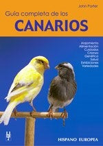 GUIA COMPLETA DE LOS CANARIOS | JOHN PORTER