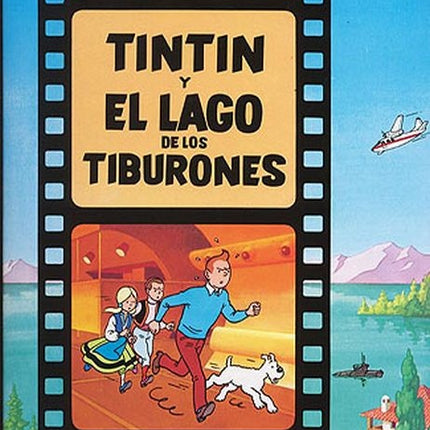 TINTIN Y EL LAGO DE LOS TIBURONES | HERGE