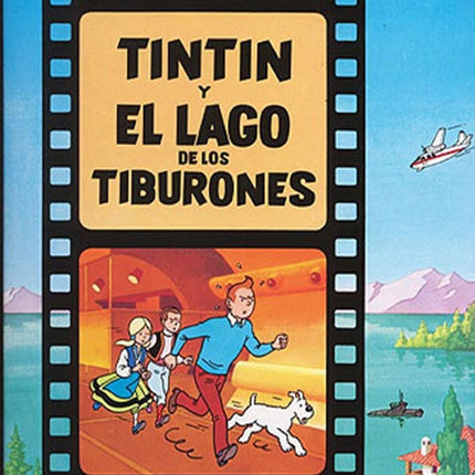 TINTIN Y EL LAGO DE LOS TIBURONES | HERGE