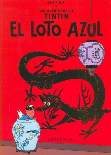 TINTIN EL LOTO AZUL | HERGE