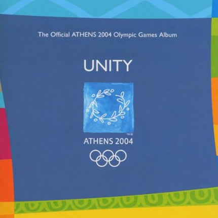 UNITY - THE OFFICIAL ATHENS 2004 OLYMPIC | AUTORES VARIOS