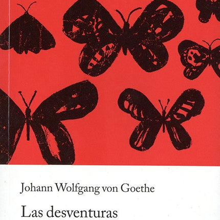 DESVENTURAS DEL JOVEN WERTHER,LAS | JOHANN WOLFGANG VON GOETHE