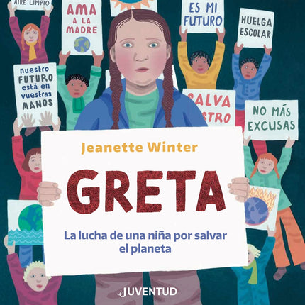 GRETA LA LUCHA DE UNA NIÑA POR SALVAR EL PLANETA | JEANETTE WINTER