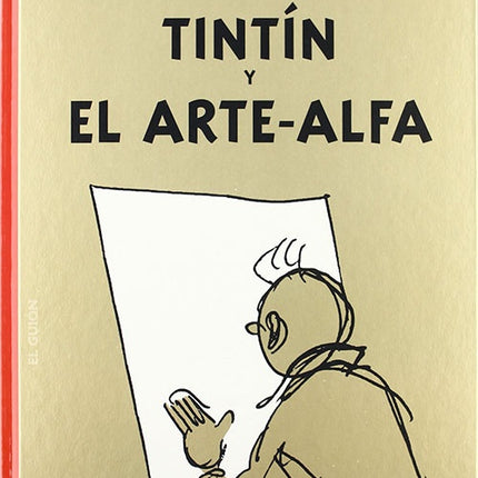 TINTIN Y EL ARTE ALFA | HERGE