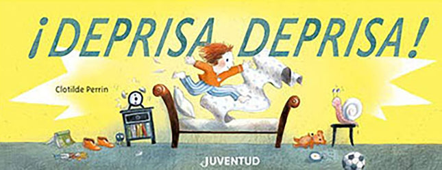 DEPRISA DEPRISA! | CLOTILDE PERRIN