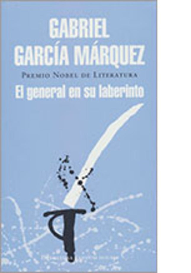 EL GENERAL EN SU LABERINTO | GABRIEL GARCIA MARQUEZ