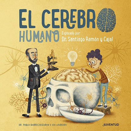 CEREBRO HUMANO | DR. SANTIAGO RAMON Y CAJAL