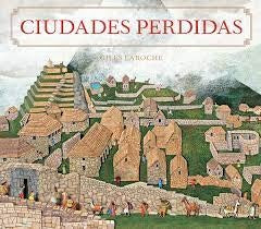 CIUDADES PERDIDAS | GILES LAROCHE