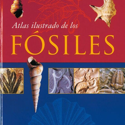 ATLAS ILUSTRADO FOSILES | AUTORES VARIOS