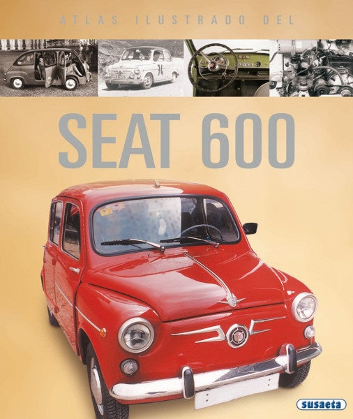 ATLAS ILUSTRADO DEL SEAT 600 | JOSE FELIU