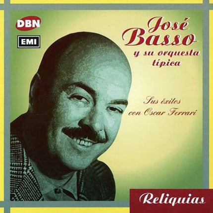 SUS EXITOS CON OSCAR FERRARI | JOSE BASSO