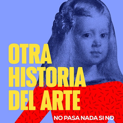 OTRA HISTORIA DEL ARTE | MIGUEL ANGEL CAJIGAL VERA