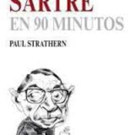 SARTRE EN 90 MINUTOS | SIGLO DEL HOMBRE