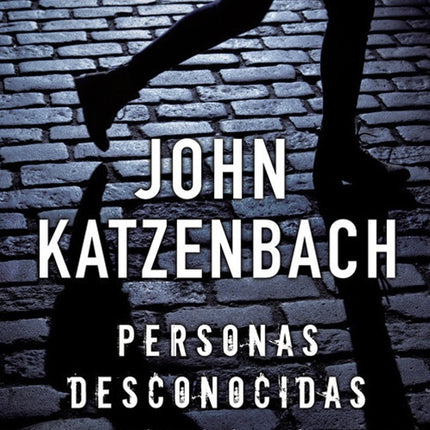 PERSONAS DESCONOCIDAS | JOHN KATZENBACH